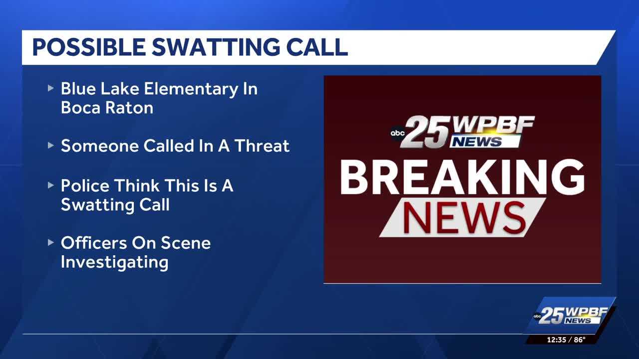 Possible swatting call at Blue Lake Elementary in Boca Raton