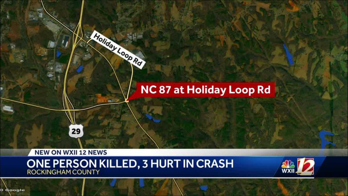Rockingham County Crash kills 1, sends 3 people to hospital