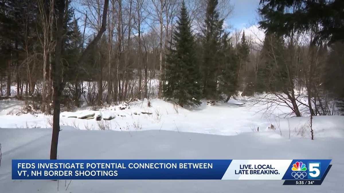 Federal authorities investigate potential links between Border Patrol shootouts in VT, NH