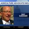 Iowans mourn farmer and biofuels advocate Ray Gaesser