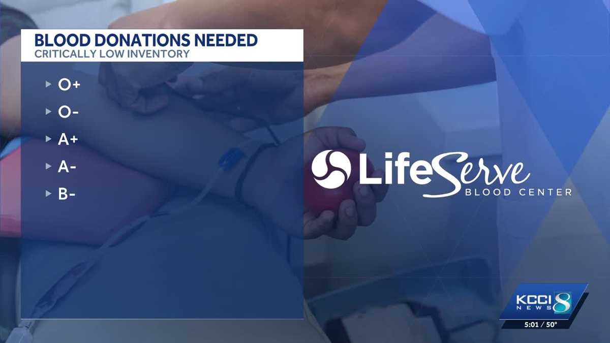 LifeServe Blood Center calls for urgent blood donations in Iowa