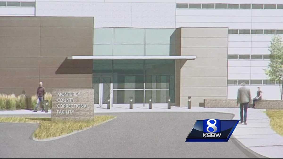 New Monterey County Jail will have 500 more beds