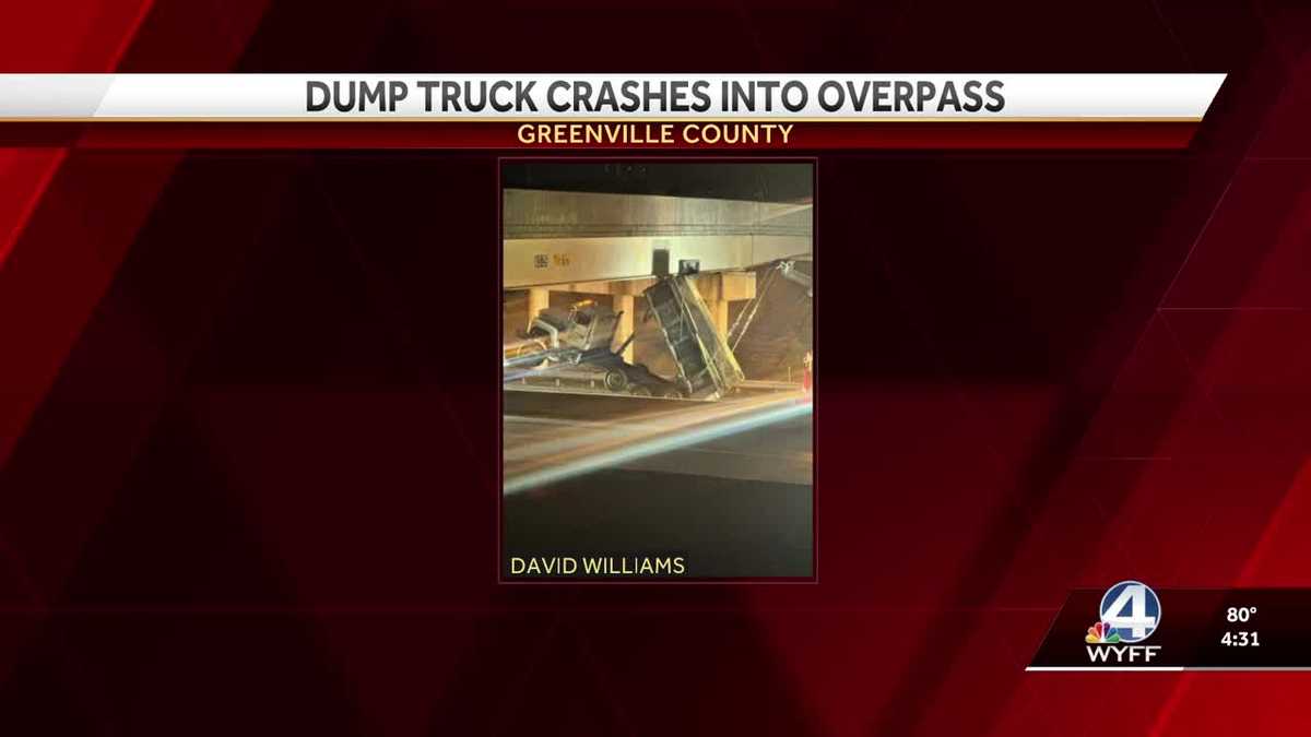 Greenville County: Dump truck crashes into I-85 overpass