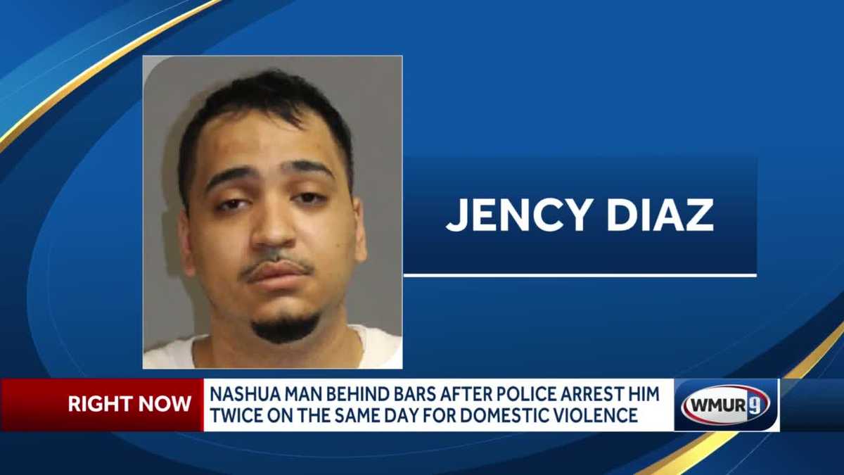 Nashua man arrested twice on same day on domestic violence charges ...