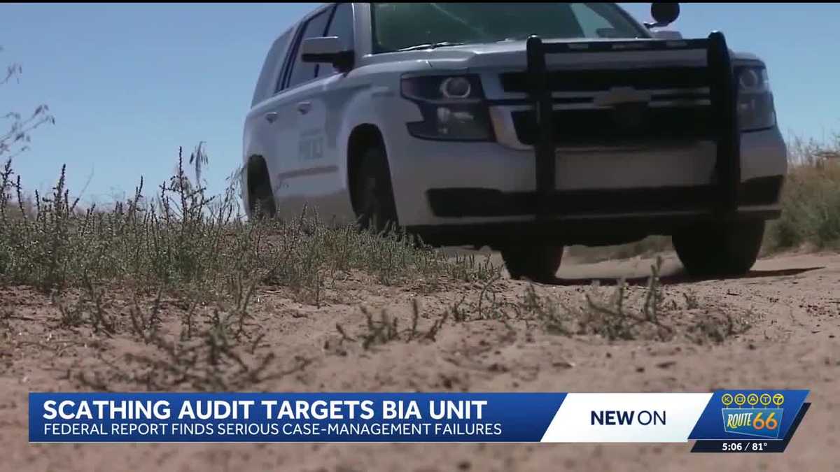 Audit finds hundreds of pending referrals at BIA Missing and Murdered Unit