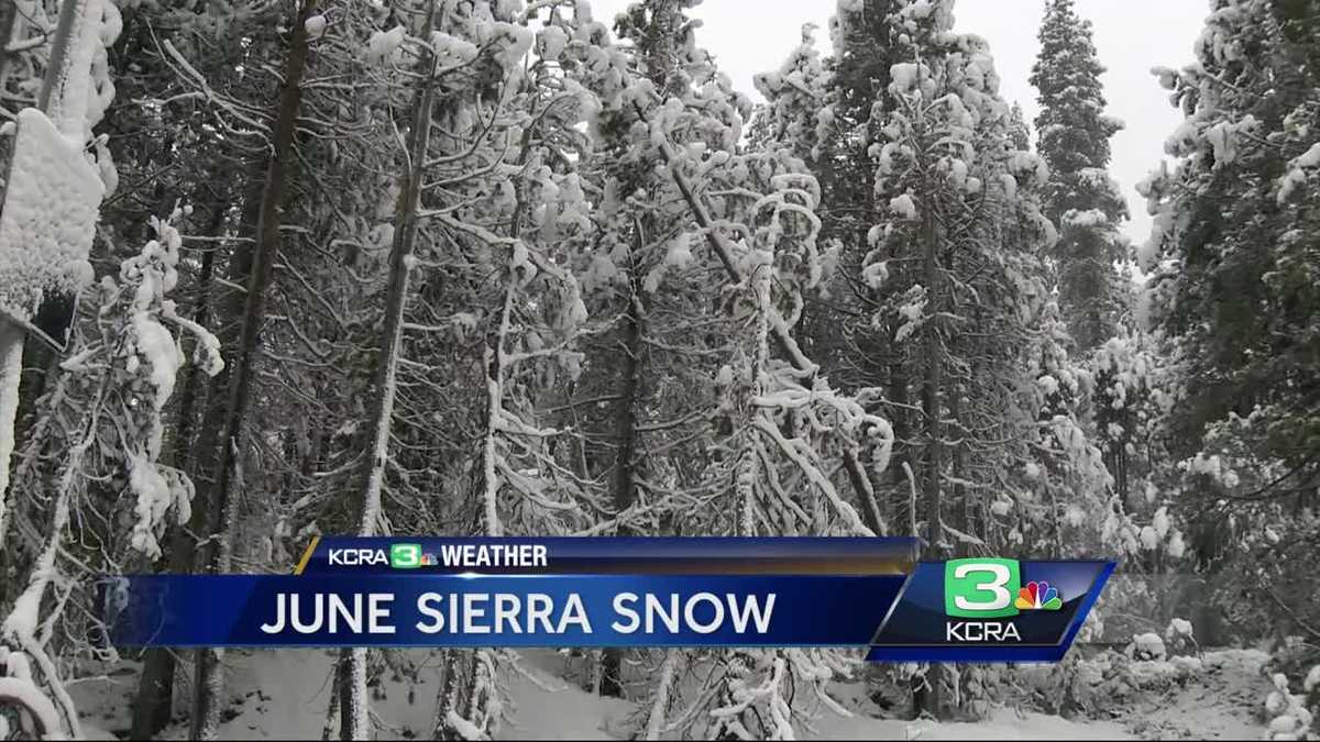 ICYMI: Rare June snowfall hits NorCal Sierra