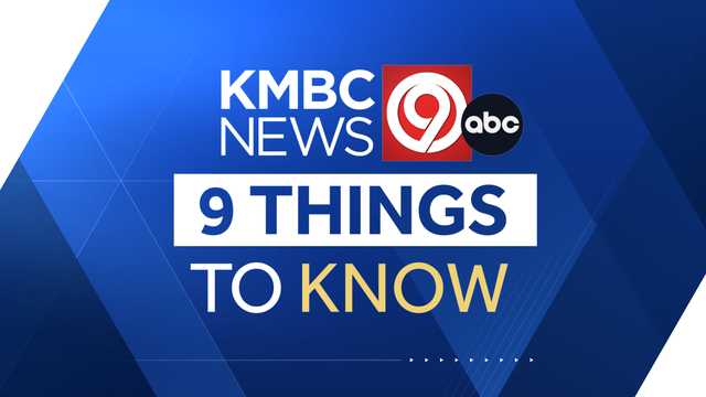 Friday's 9 Things to Know: Kansas City Council approves Country Club Plaza redevelopment plan