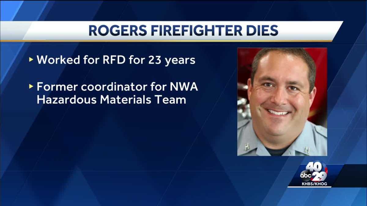 Rogers Fire Captain dies unexpectedly