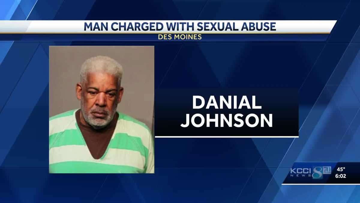 Iowa crime: Des Moines man arrested for sexual abuse
