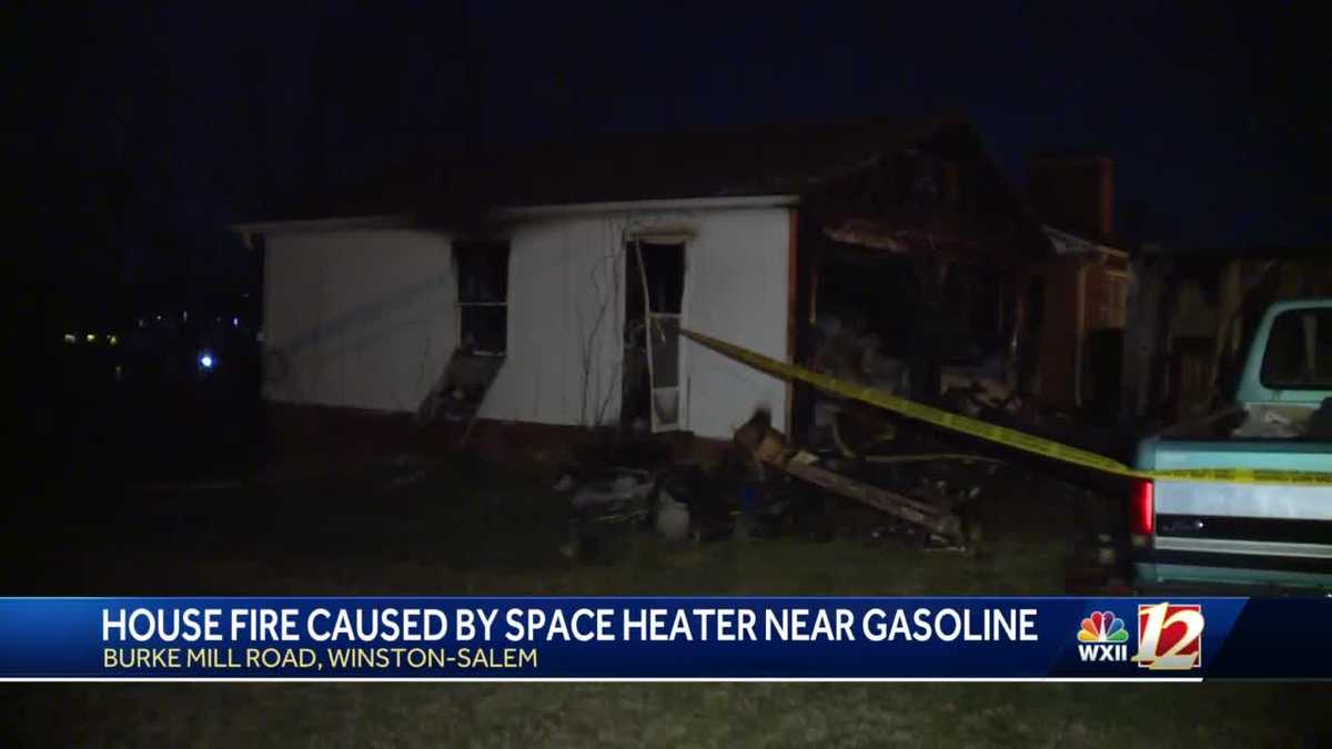 WinstonSalem fire started by space heater, gasoline, the fire