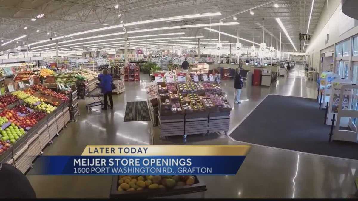 Meijer stores open Tuesday in Grafton, Kenosha