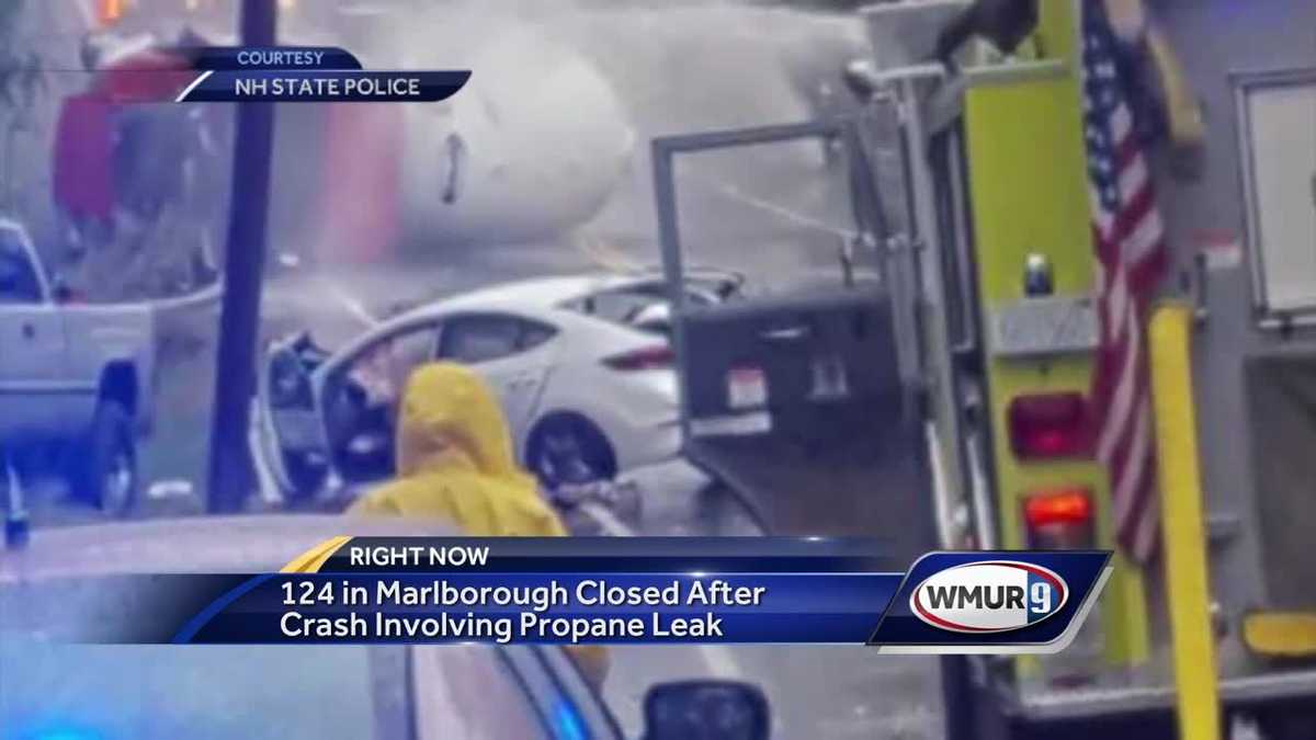 Route 124 in Marlborough closed after crash involving propane leak