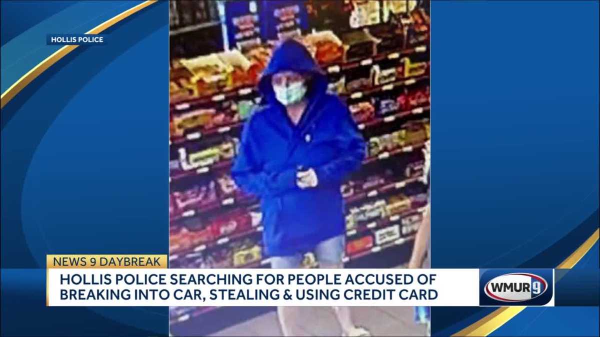 Police search for woman accused of stealing credit card from car in Hollis