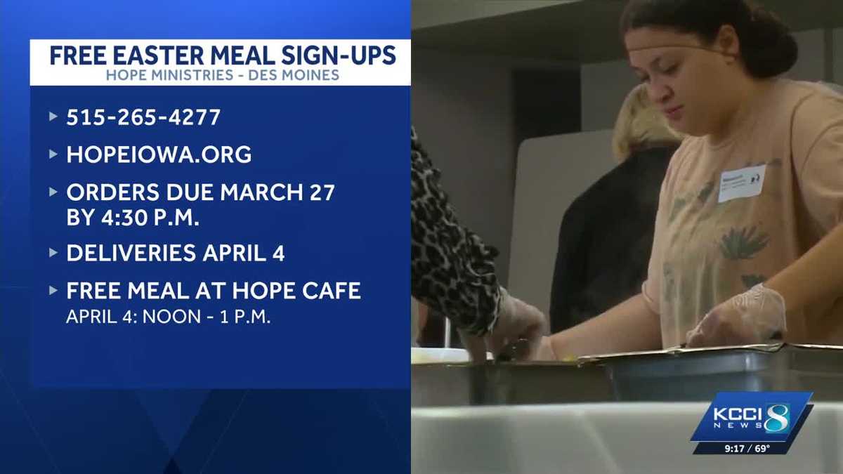 Hope Ministries offers free Easter meals in Des Moines