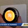 HVAC experts give tips to keep your AC running and home cool during extreme heat