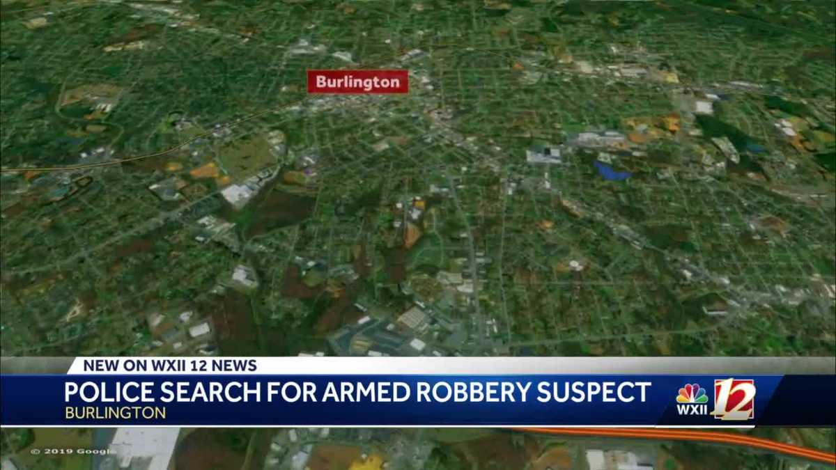 Burlington police searching for armed robbery suspect