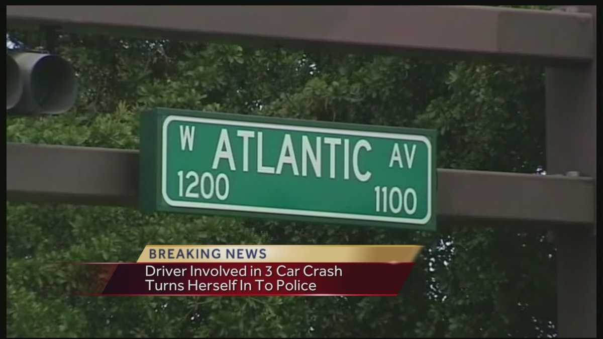 Driver involved in 3-car crash in Delray Beach turns herself in
