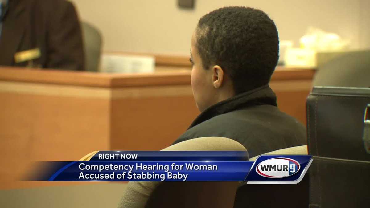 Competency hearing held for woman accused of stabbing baby