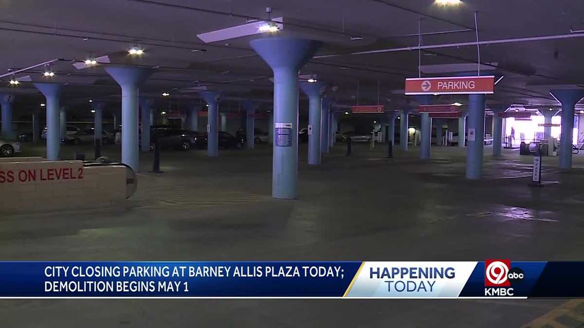 Barney Allis Plaza Parking Garage closes ahead of its demolition