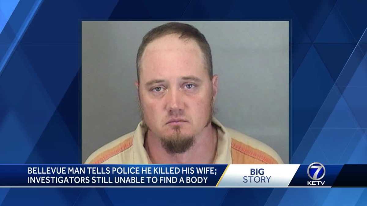 Bellevue man tells police he killed his wife; investigators still ...