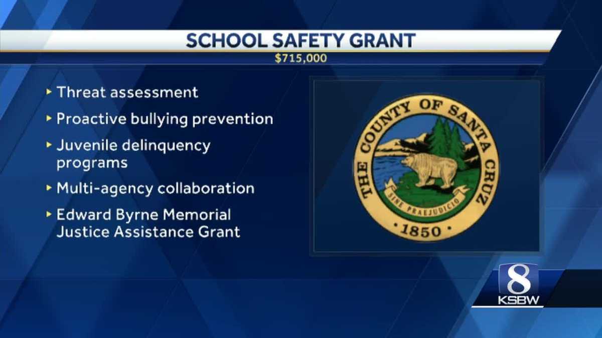 Santa Cruz County receives a school safety grant