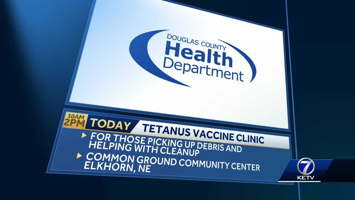 The Douglas County Health Department encourages tetanus vaccinations amid storm cleanup - KETV Omaha