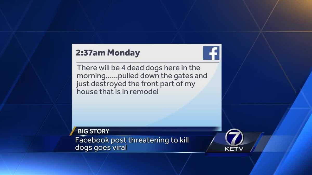 Facebook post threatening to kill dogs goes viral