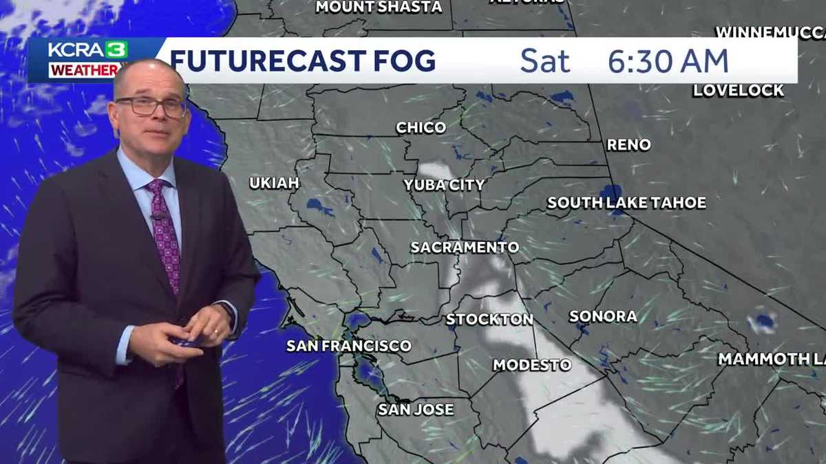 Dense fog and hazy sun in the forecast for the Central Valley in Northern California