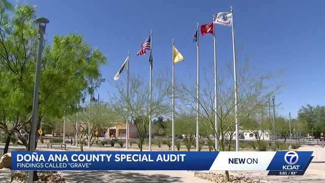 Audit reveals leadership and operational concerns in Doña Ana County