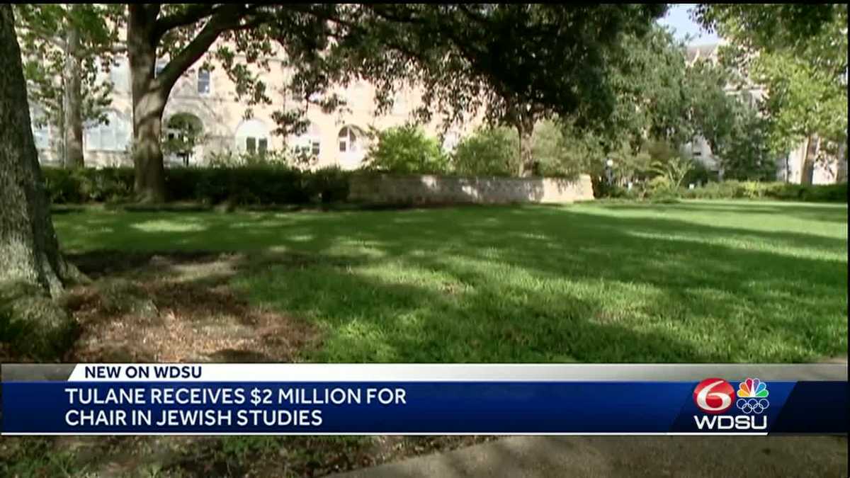 Tulane University gets 2 million for Jewish Studies program