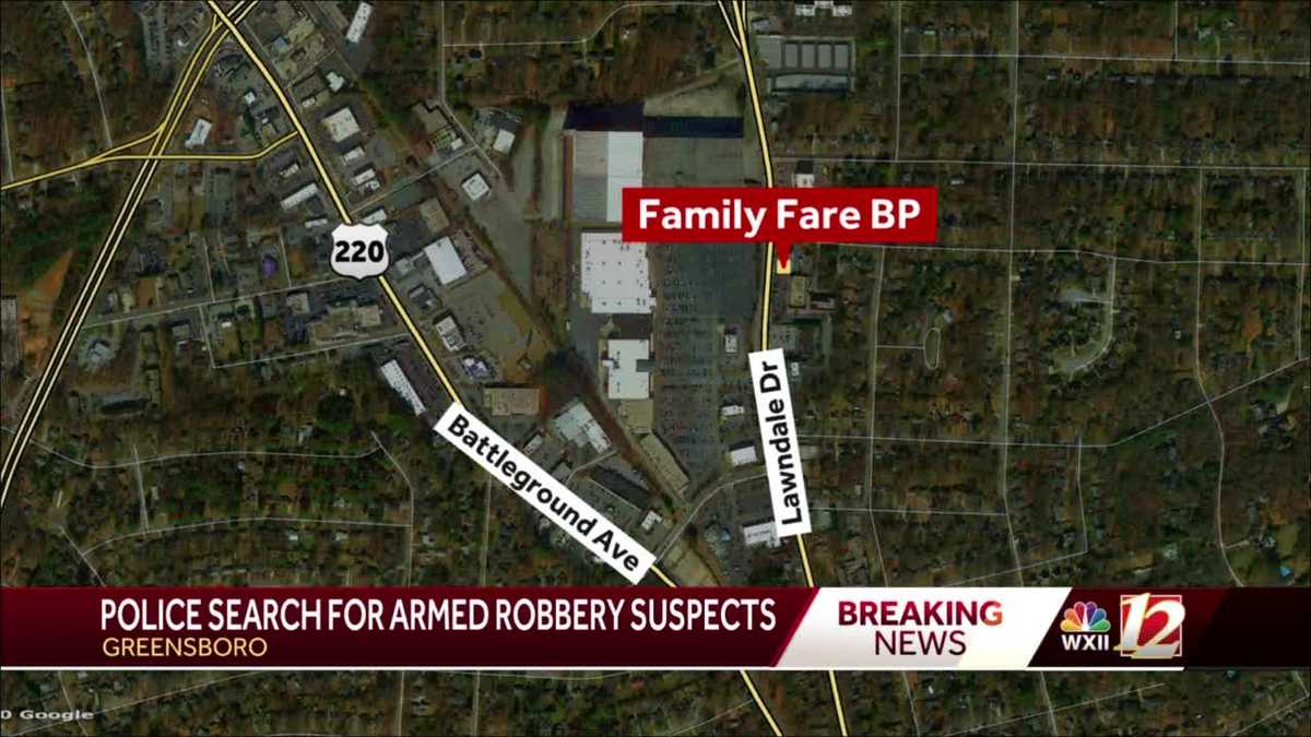 Greensboro: Police searching for armed robbery suspects