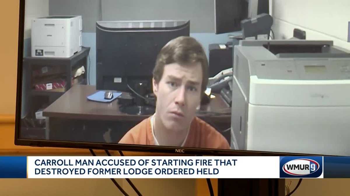 Man accused of setting fire at vacant Twin Mountain hotel ordered to be ...