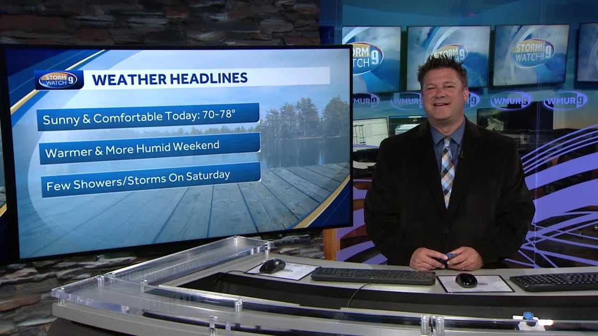 Watch: Sunny and comfortable conditions today