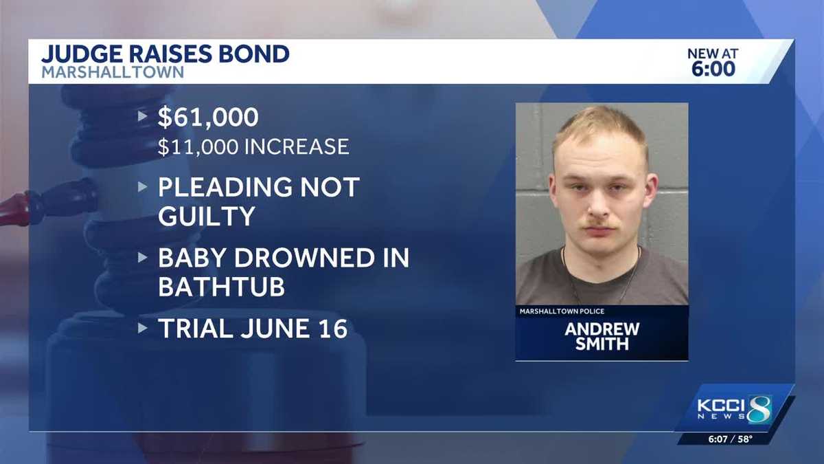 Judge raises bond for Iowa man charged in toddler drowning