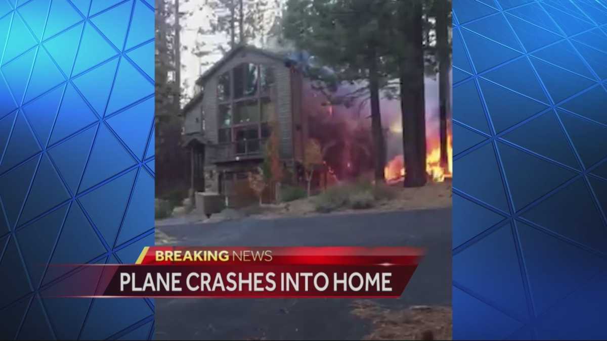 Plane crashes into South Lake Tahoe home