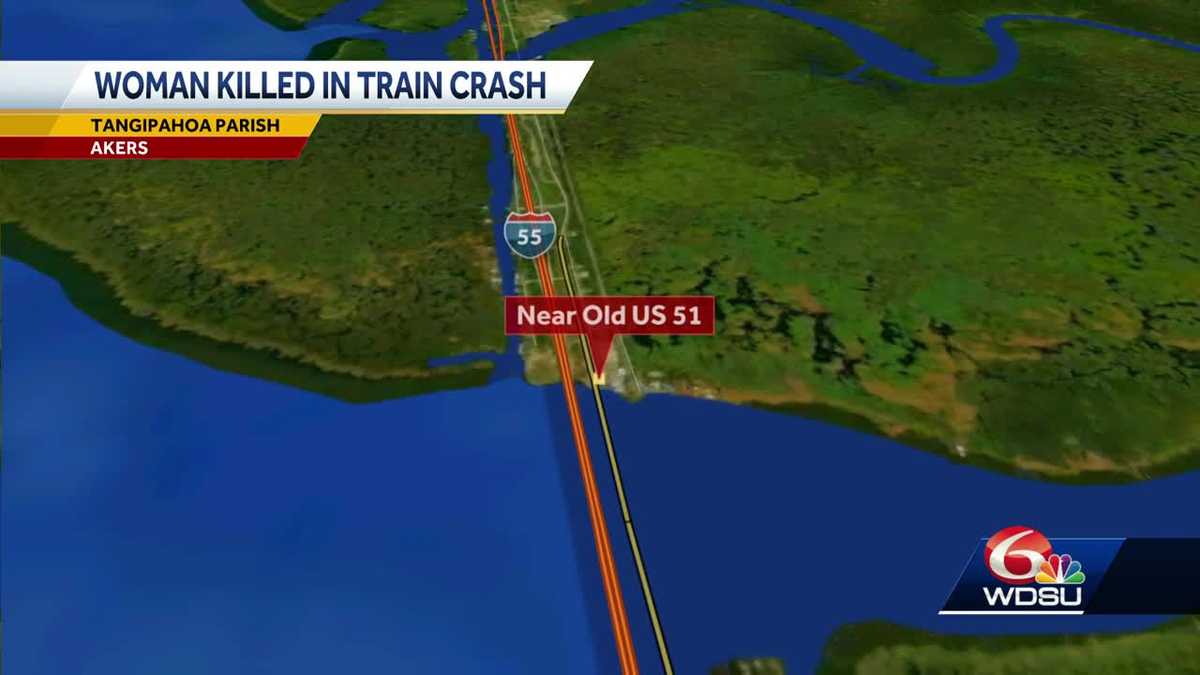 Tangipahoa Parish train accident person killed