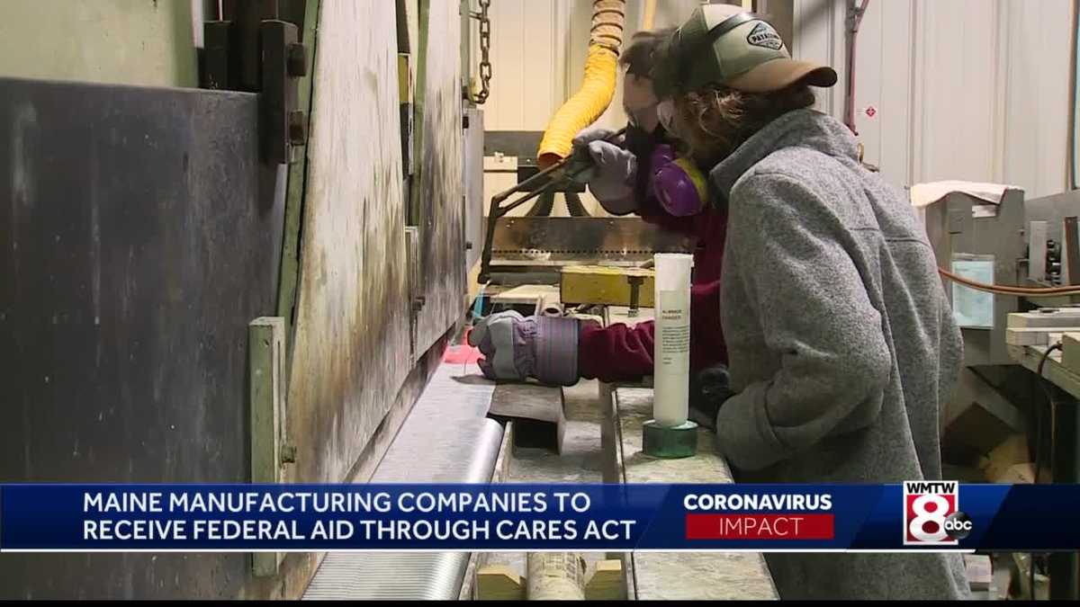 Maine manufacturers receiving 286k in CARES Act funding