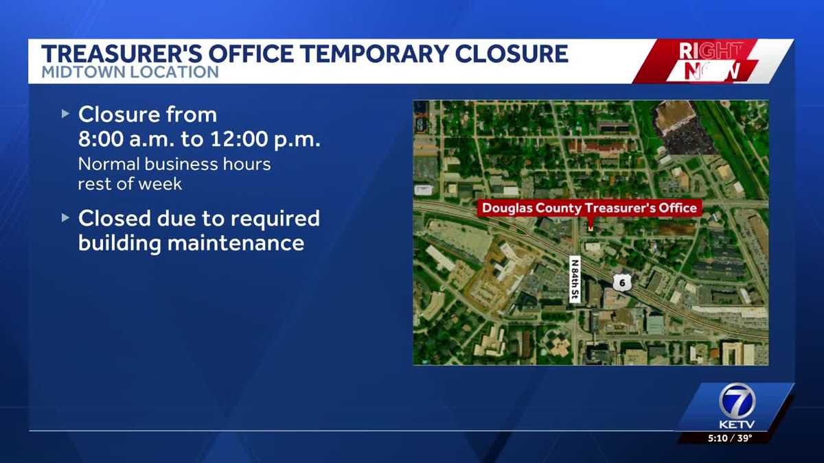 Douglas County treasurer's Midtown office closed Tuesday morning for ...