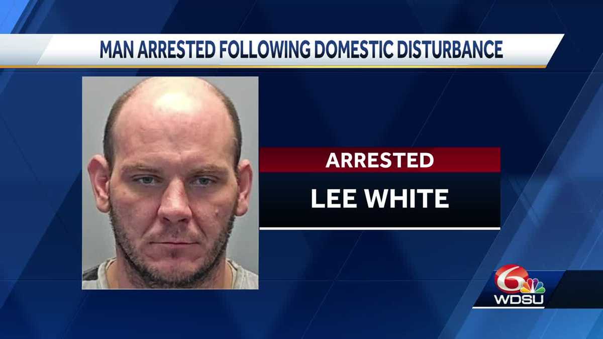 Chalmette man arrested for domestic disturbance with his mother