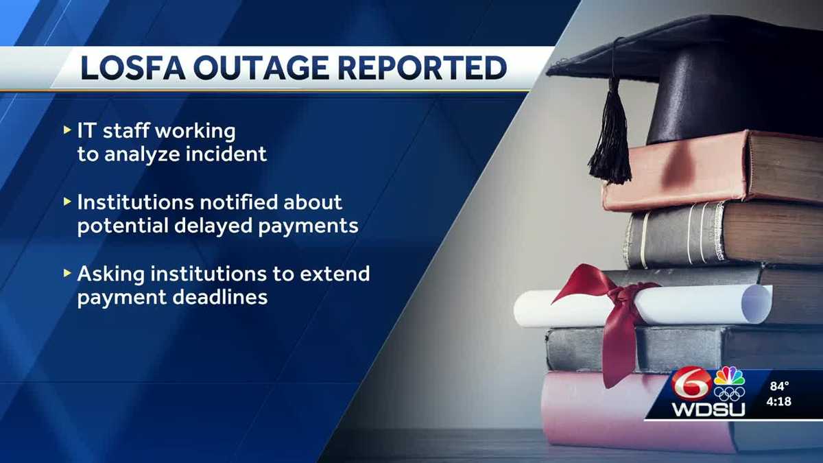 Louisiana Office of Student Financial Assistance outage disrupts ...