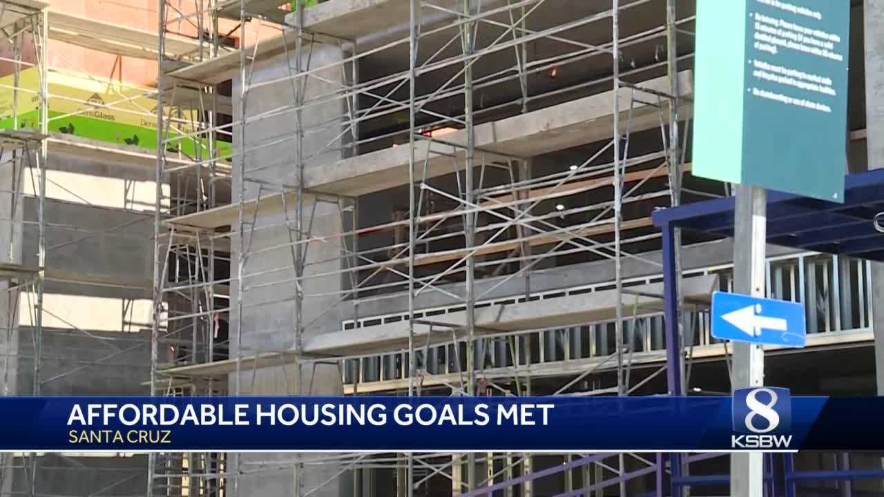 Santa Cruz reached the California s affordable housing goal