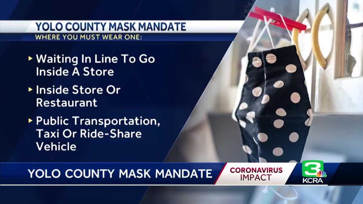 Yolo County now requires people to wear masks in public