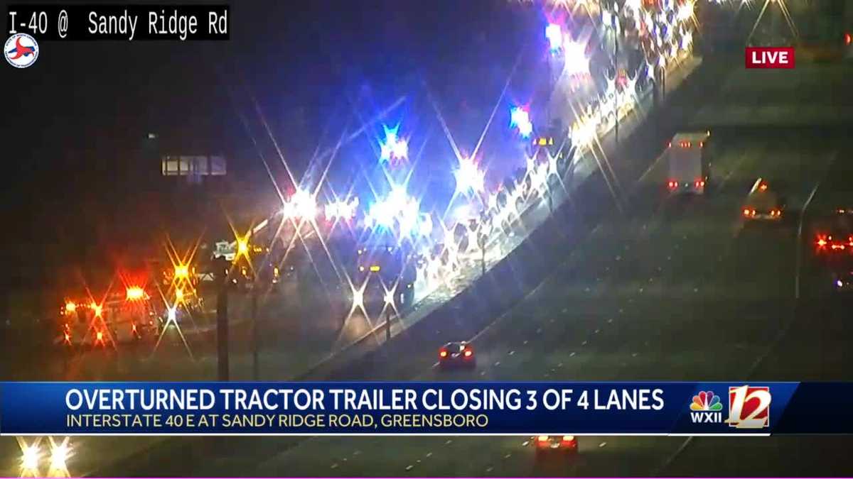 Tractor Trailer Overturned On I 40 In Greensboro Police Say