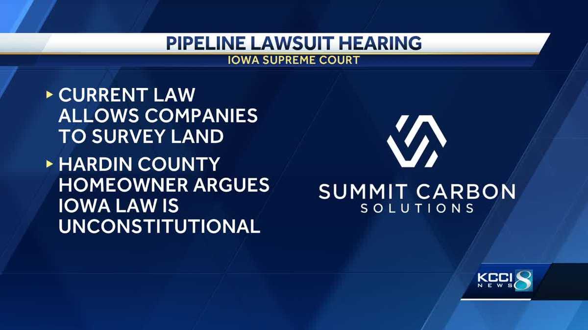 Iowa Supreme Court to hear oral arguments in Summit pipeline case