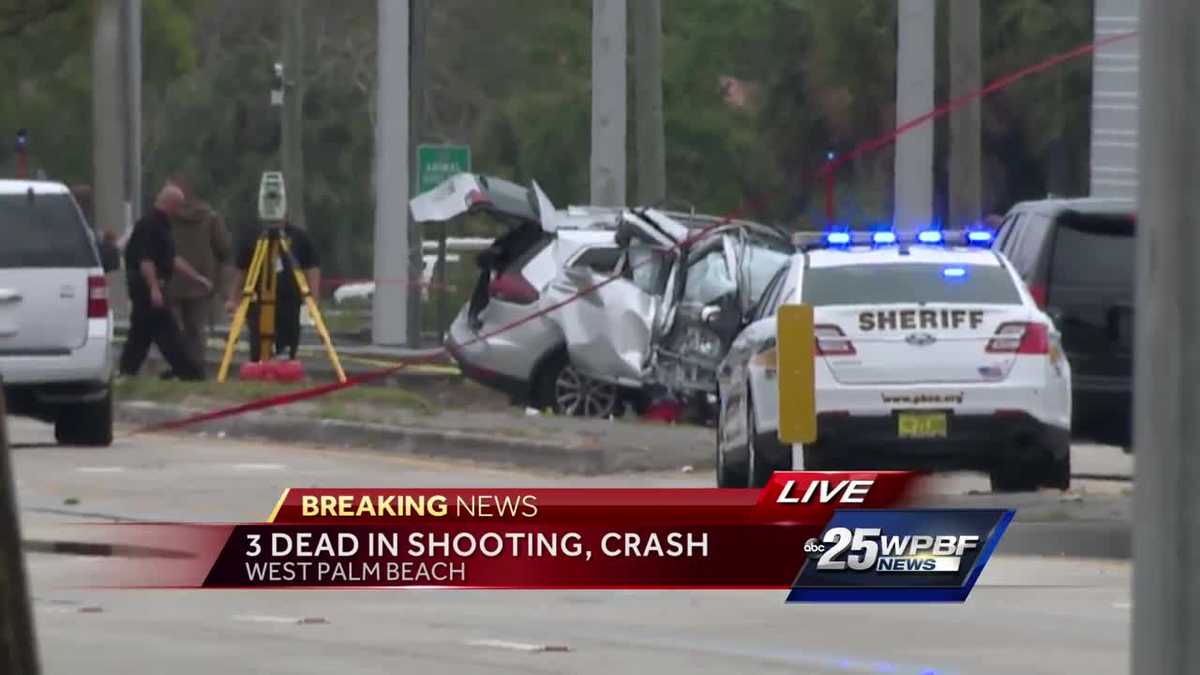 3 Dead in West Palm Beach shooting, crash