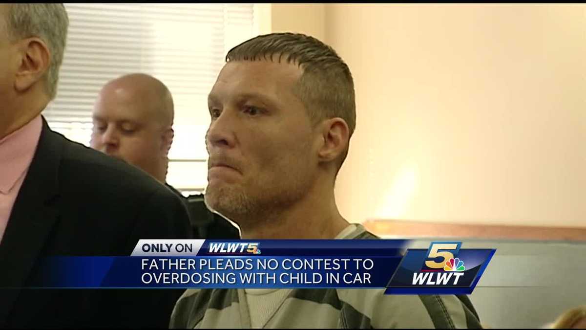 Father pleads no contest to overdosing with child in car