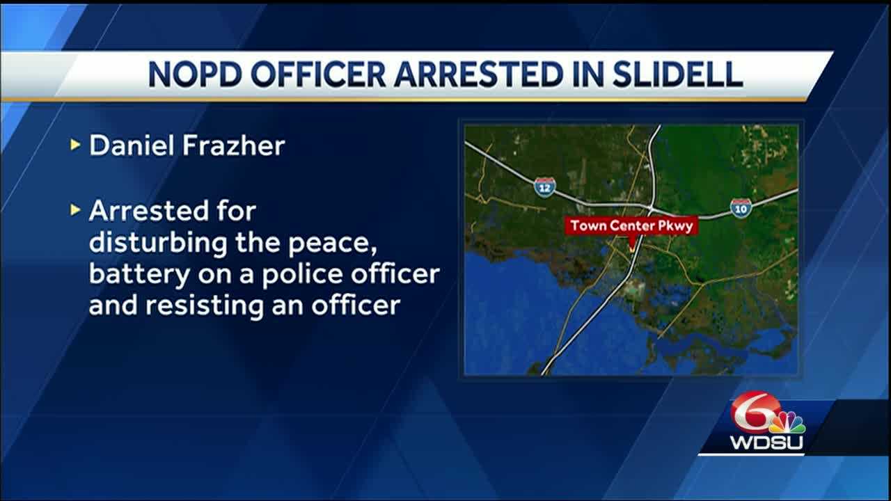 NOPD Officer Arrested, Fired For Battery Of Slidell Police Officer