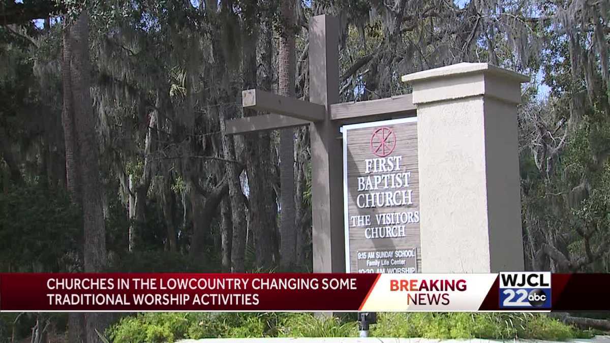 Lowcountry churches make changes ahead of Sunday services due to the ...