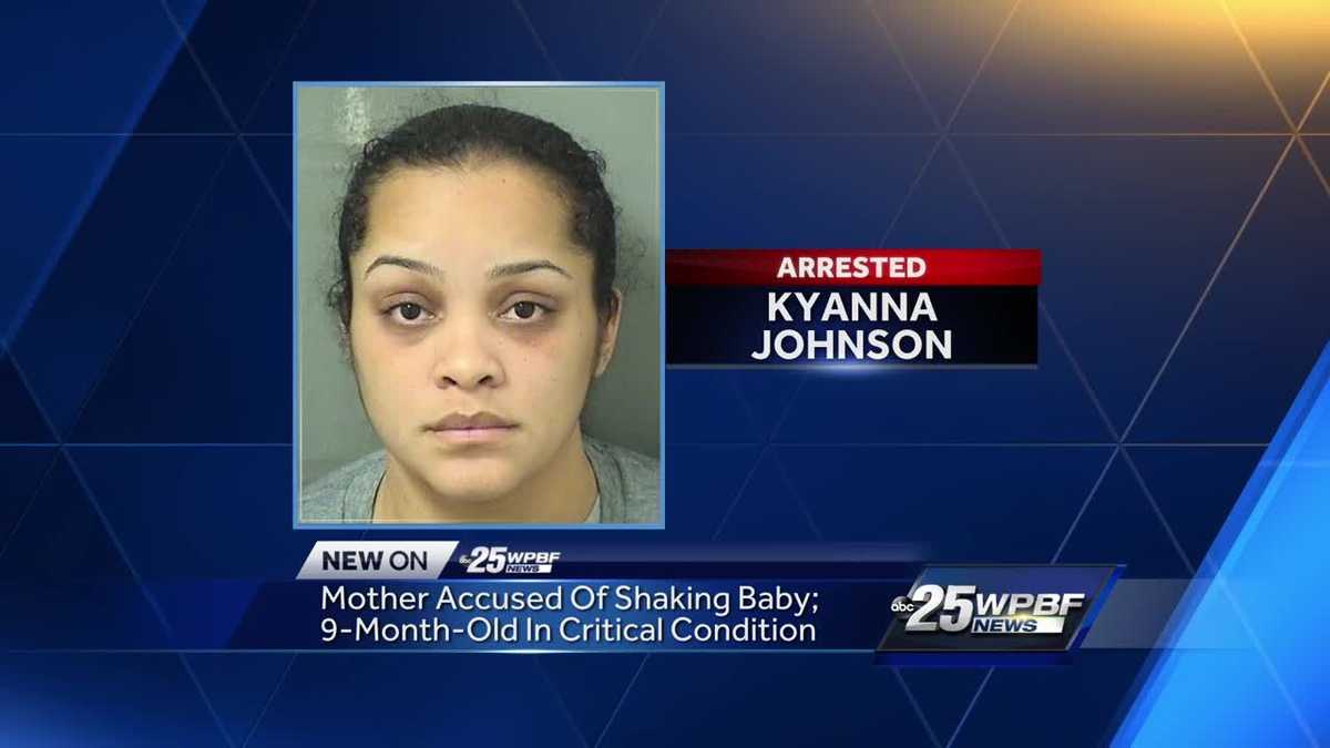 Mother accused of shaking baby; 9 month old in critical condition