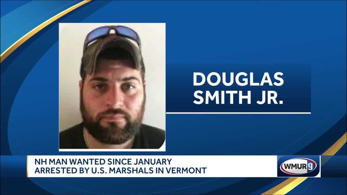 New Hampshire man wanted by authorities for months arrested in Vermont